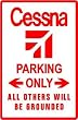CESSNA PARKING private air plane pilot sign