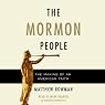 The Mormon People: The Making of an American Faith
