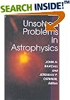 Unsolved Problems in Astrophysics