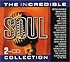 Incredible Soul Collection