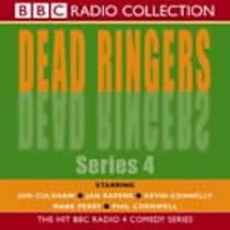 "Dead Ringers" Series 4: Hit BBC Radio 4 Comedy Series (BBC Radio Collection) [AUDIOBOOK]
