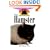 The Hamster (Owner's Guide to a Happy, Healthy Pet)