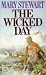 The Wicked Day (Coronet Books)
