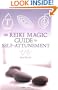 The Reiki Magic Guide to Self-attunement