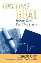 Getting Real: Helping Teens Find Their Future