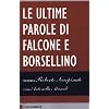 Le ultime parole di Falcone e Borsellino