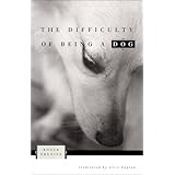 the difficulty of being a dog