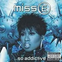 Miss E... So Addictive