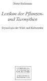Lexikon der Pflanzen- und Tiermythen. Etymologie der Wild- und Kulturarten
