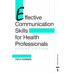 Effective Communication Skills for Health Professionals - Second Edition