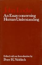 An Essay Concerning Human Understanding (Clarendon Edition of the Works of John Locke)