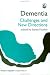 Dementia Challenges and New Directions (Research Highlights in Social Work Series)