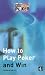 How to Play Poker and Win: The "Late Night Poker" Guide (Late Night Poker Team)