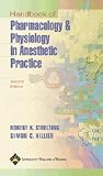 Handbook of Pharmacology and Physiology in Anesthetic Practice