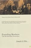 Books : Founding Brothers: The Revolutionary Generation