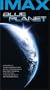 Blue Planet (IMAX) [VHS]
