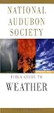 National Audubon Society Field Guide to North American Weather