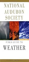 National Audubon Society Field Guide to North American Weather