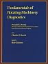Fundamentals of Rotating Machinery Diagnostics