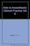 Aids to anaesthesia. Clinical practice