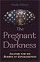 The Pregnant Darkness: Alchemy and the Rebirth of Consciousness
