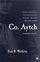 Co. Aytch: A Confederate Memoir of the Civil War