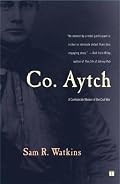Co. Aytch: A Confederate Memoir of the Civil War