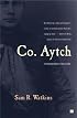 Co. Aytch: A Confederate Memoir of the Civil War