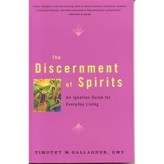 Discernment of Spirits: An Ignatian Guide for Everyday Living: 17
