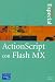  : ActionScript Con Flash MX - Edicion Especial (Spanish Edition)