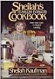 Sheilah's Fearless, fussless cookbook: More easy ways to elegant cooking