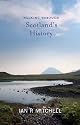 Walking Through Scotland's History: Two Thousand Years on Foot