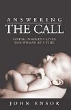 Answering the Call: Saving Innocent Lives One Woman at a Time