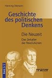 Produkt-Bild: Geschichte des politischen Denkens. Von den Anf&auml;ngen bei den Griechen bis auf unsere ZeitGesamtwerk: Geschichte des politische Denkens 3/2. Die Neuzeit: Das Zeitalter der Revolutionen: TEILBD Bd 3/2