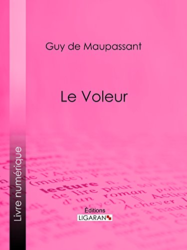 Le Voleur (French Edition)