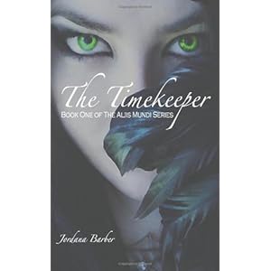 The Timekeeper: Book One of The Aliis Mundi Series (Volume 1) (Paperback)