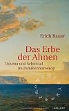 Produkt-Bild: Das Erbe der Ahnen: Trauma und Schicksal im Familienhoroskop