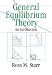 General Equilibrium Theory