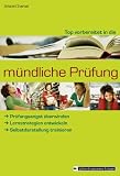 Top vorbereitet in die m&uuml;ndliche Pr&uuml;fung - Ariane Charbel