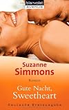 Produkt-Bild: Gute Nacht, Sweetheart: Roman