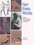Figure Drawing Workshop: How to Make Inspiring Figure Drawings in All Media