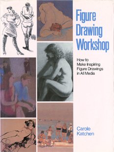 Figure Drawing Workshop: How to Make Inspiring Figure Drawings in All Media
