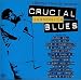 Music : Crucial Harmonica Blues