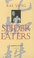 Spider Eaters: A Memoir