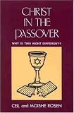 Christ in the Passover: Why is This Night Different