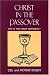 Christ in the Passover: Why is This Night Different width=