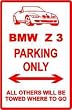 BMW Z3 PARKING sign ** st car import sport