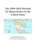 The 2009-2014 Outlook for Biopesticides in the United States