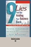 9 Lies That Are Holding Your Business Back: And the Truth That Will Set It Free