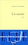 Un secret - Prix Goncourt des Lyc�ens 2004 et Prix des Lectrices de Elle 2005